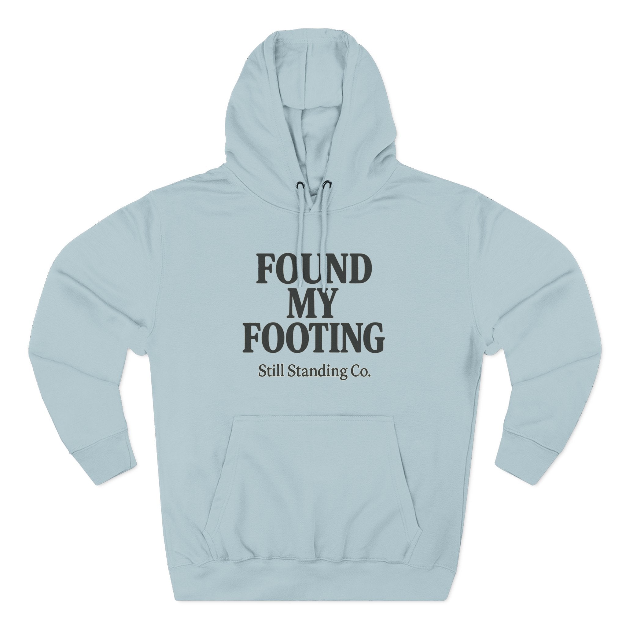 Found My Footing Hoodie — "Found My Footing" Inspirational Fleece Hoodie