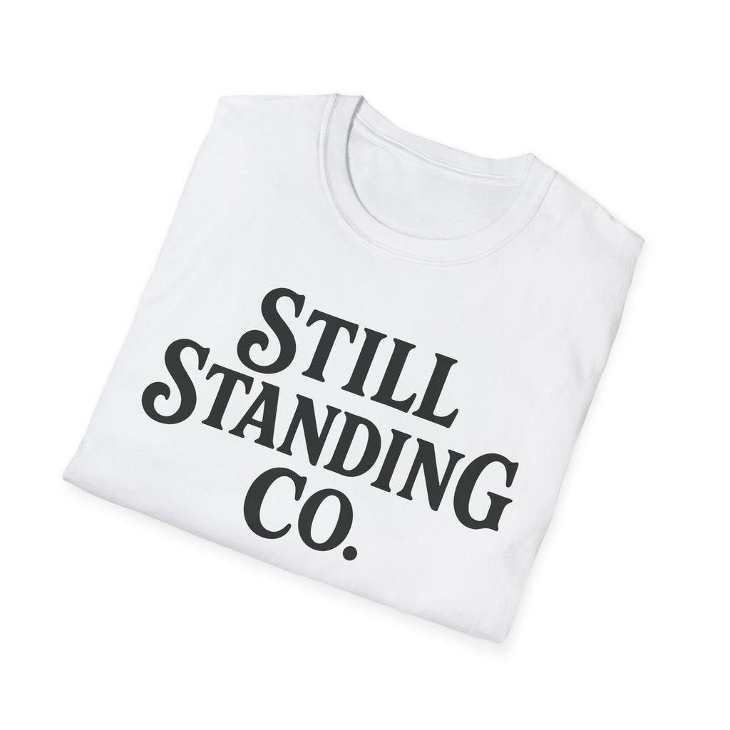 Still Standing Co. T-Shirt — Inspirational Graphic Tee