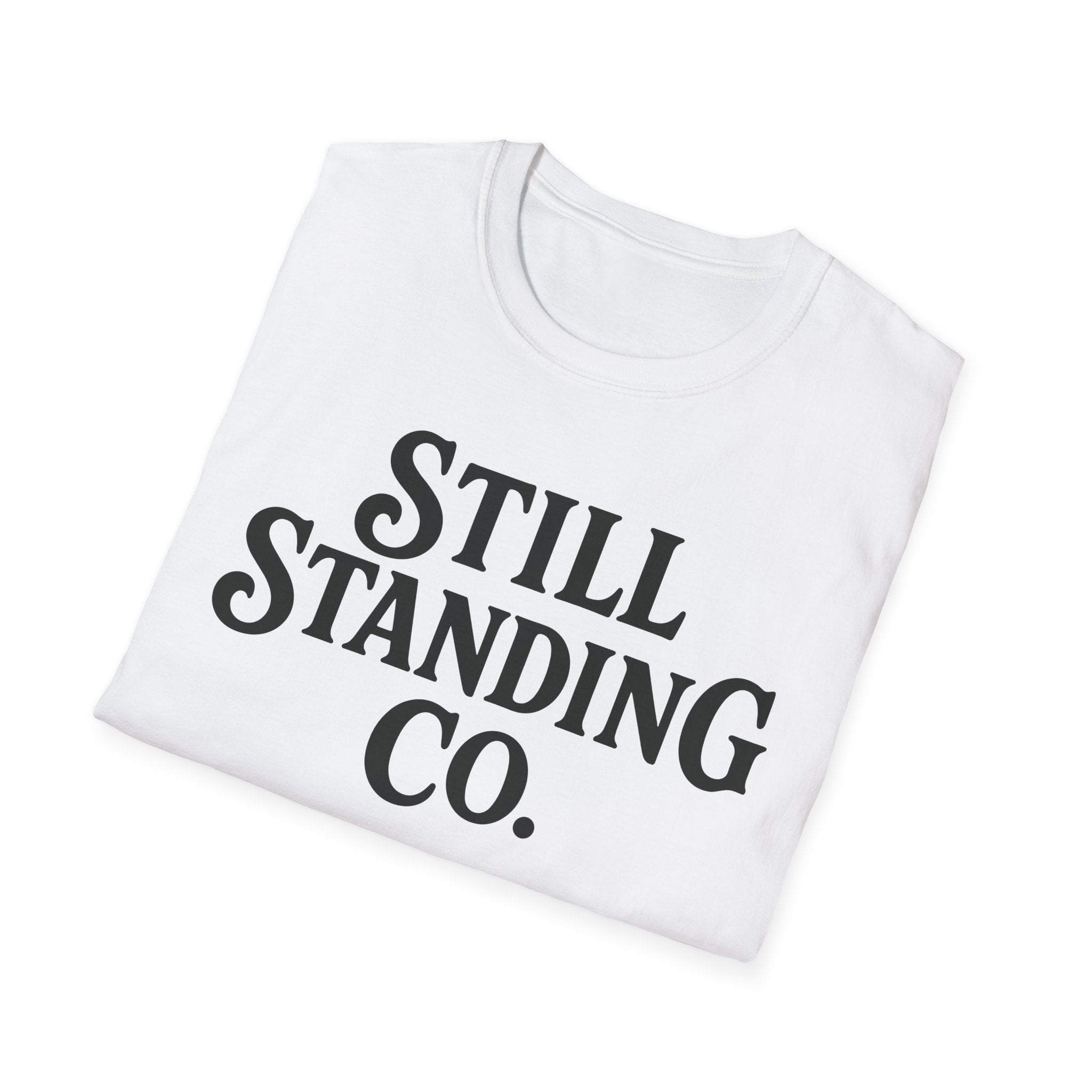 Still Standing Co. T-Shirt — Inspirational Graphic Tee
