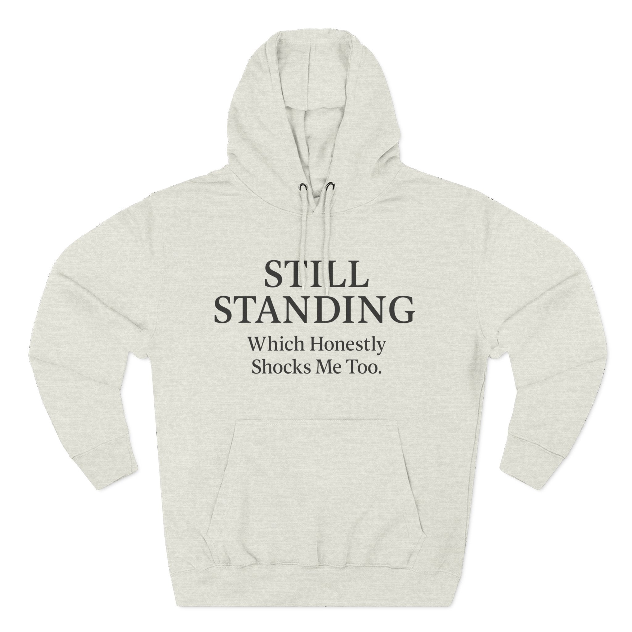 Hoodie - "Still Standing" Inspirational Fleece Hoodie