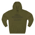 Hoodie - "Still Standing" Inspirational Fleece Hoodie